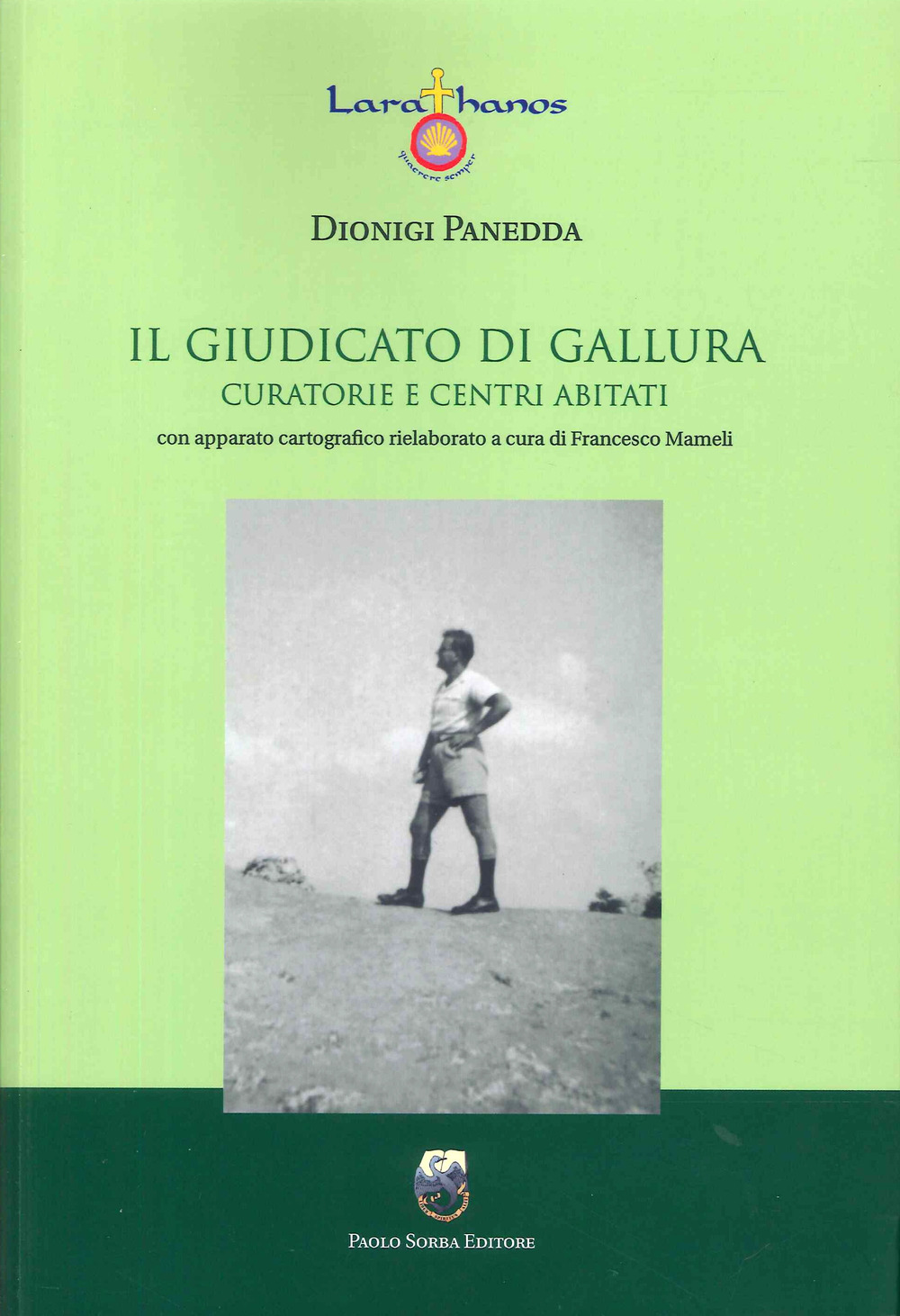 Il giudicato di Gallura. Curatori e centri abitati