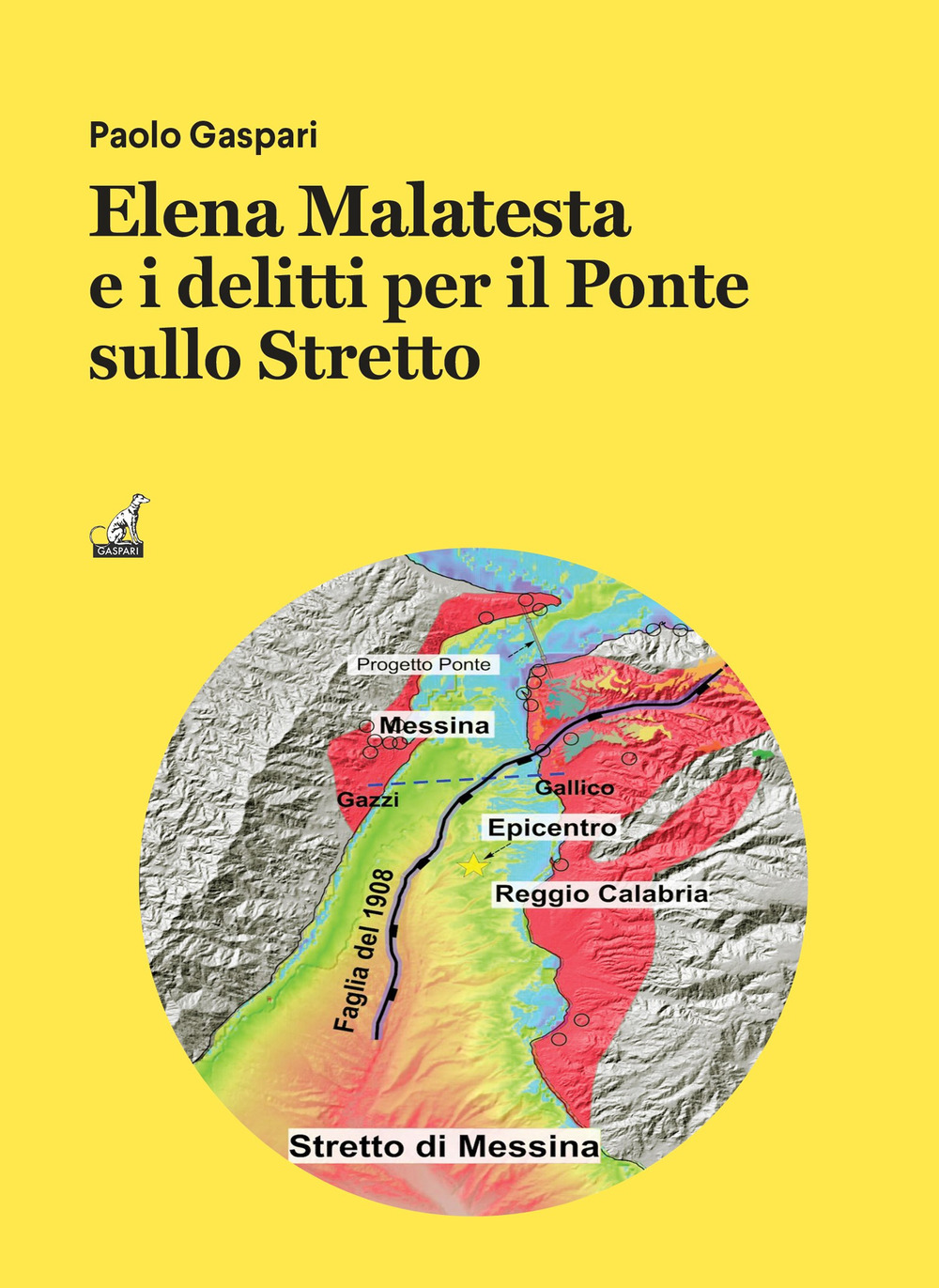 Elena Malatesta e i delitti per il ponte sullo Stretto