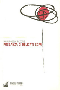 Possanza di delicati soffi