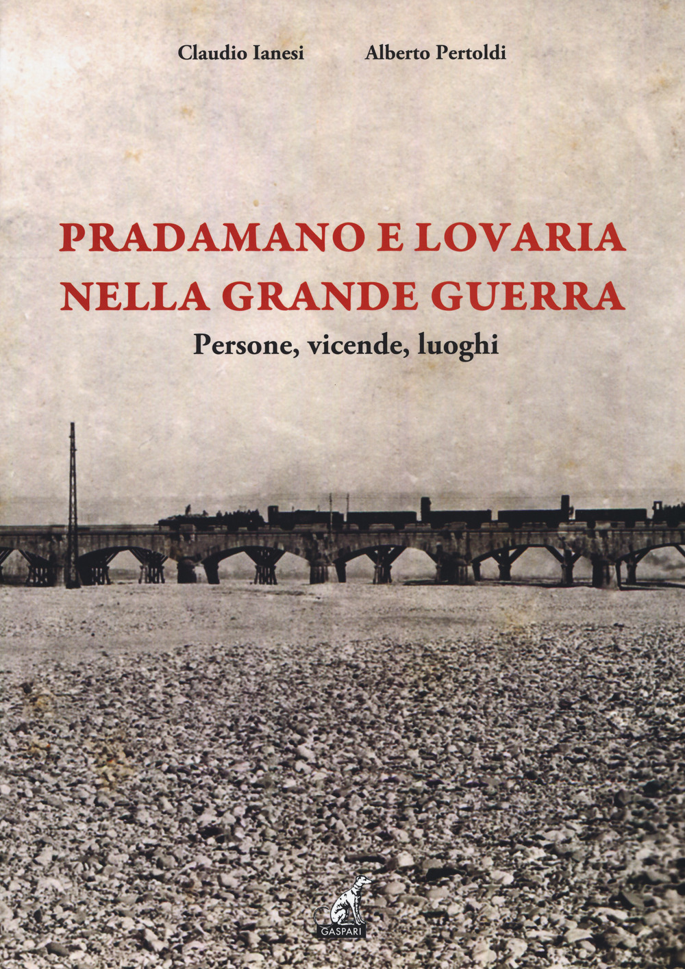 Pradamano e Lovaria nella Grande Guerra