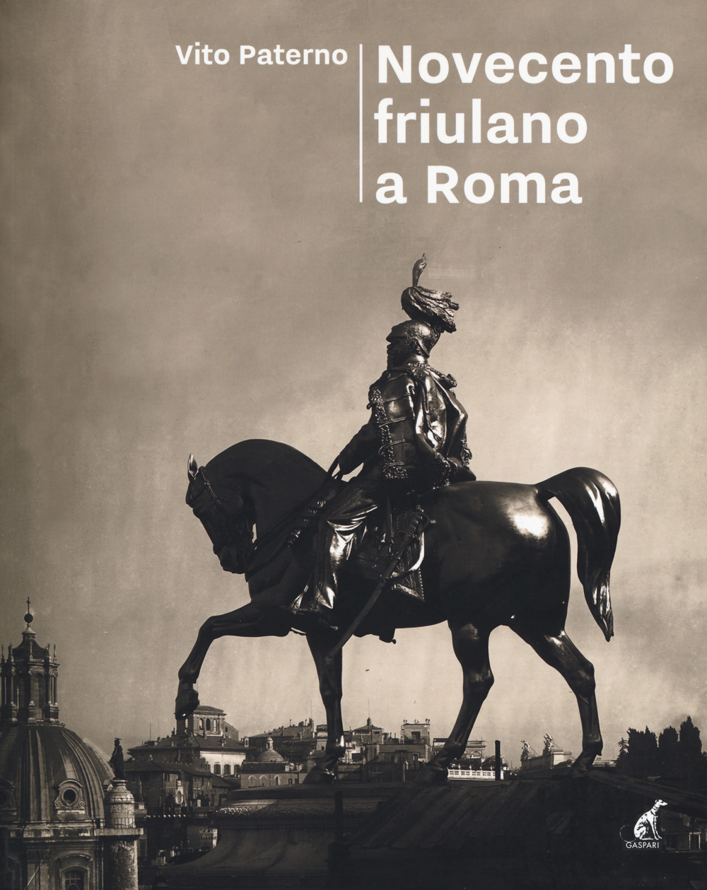 Novecento friulano a Roma. Dal sodalizio al Fogolâr Furlan, l'altra metà della storia