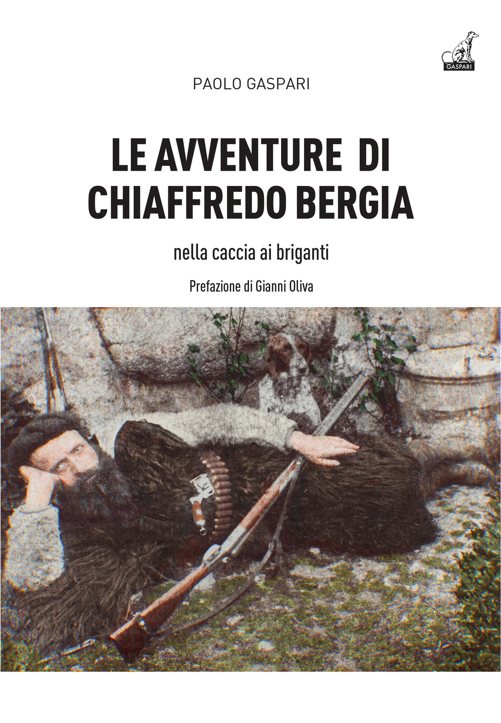 Le avventure di Chiaffredo Bergia nella caccia ai briganti abruzzesi