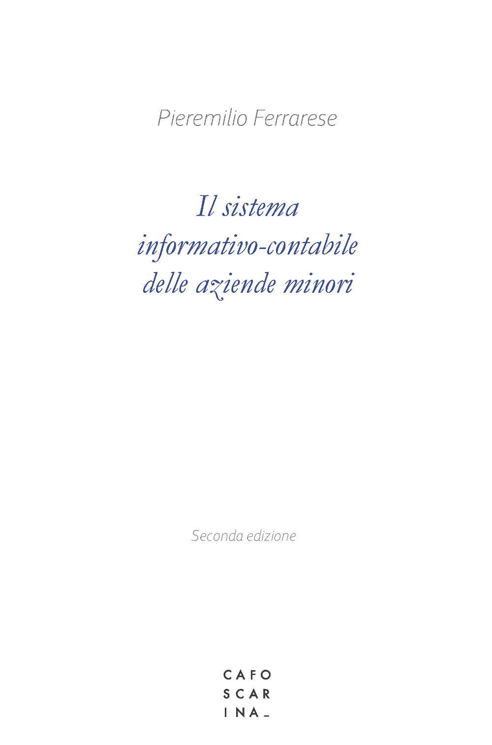 Il sistema informativo-contabile delle aziende minori