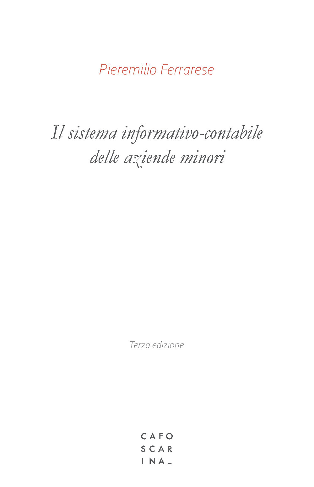 Il sistema informativo-contabile delle aziende minori