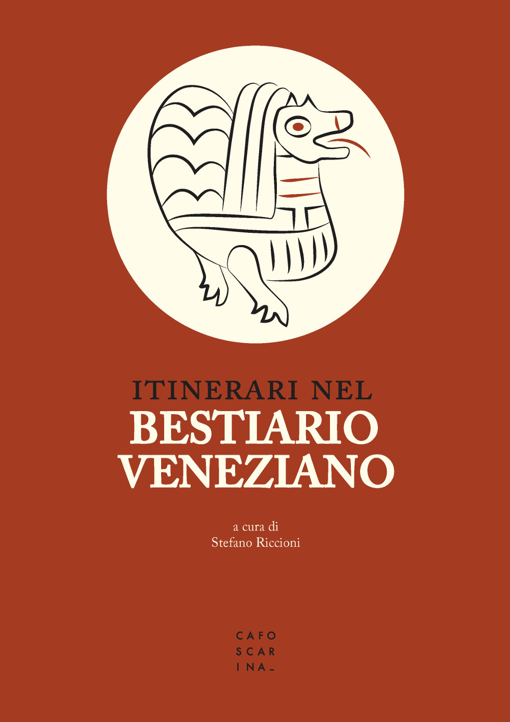 Itinerari nel bestiario veneziano