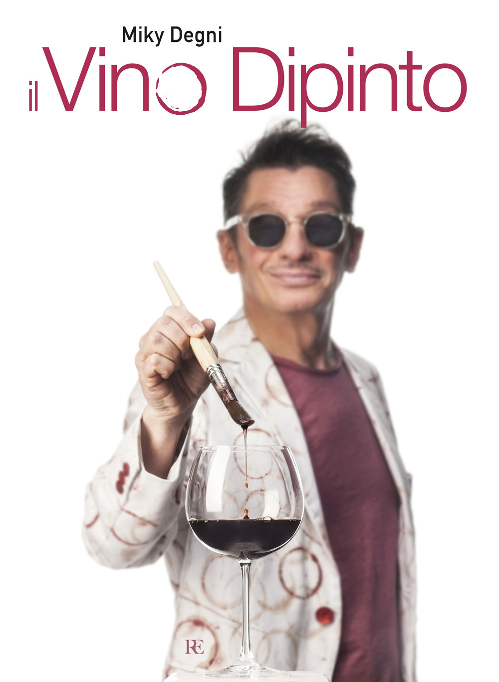 Il vino dipinto. Ediz. illustrata