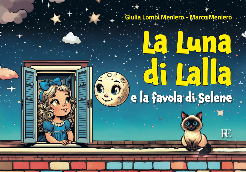 La luna di Lalla. E la favola di Selene. Ediz. illustrata