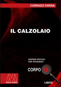 Il calzolaio. Ediz. per ipovedenti