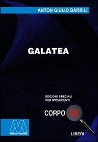 Galatea. Ediz. per ipovedenti