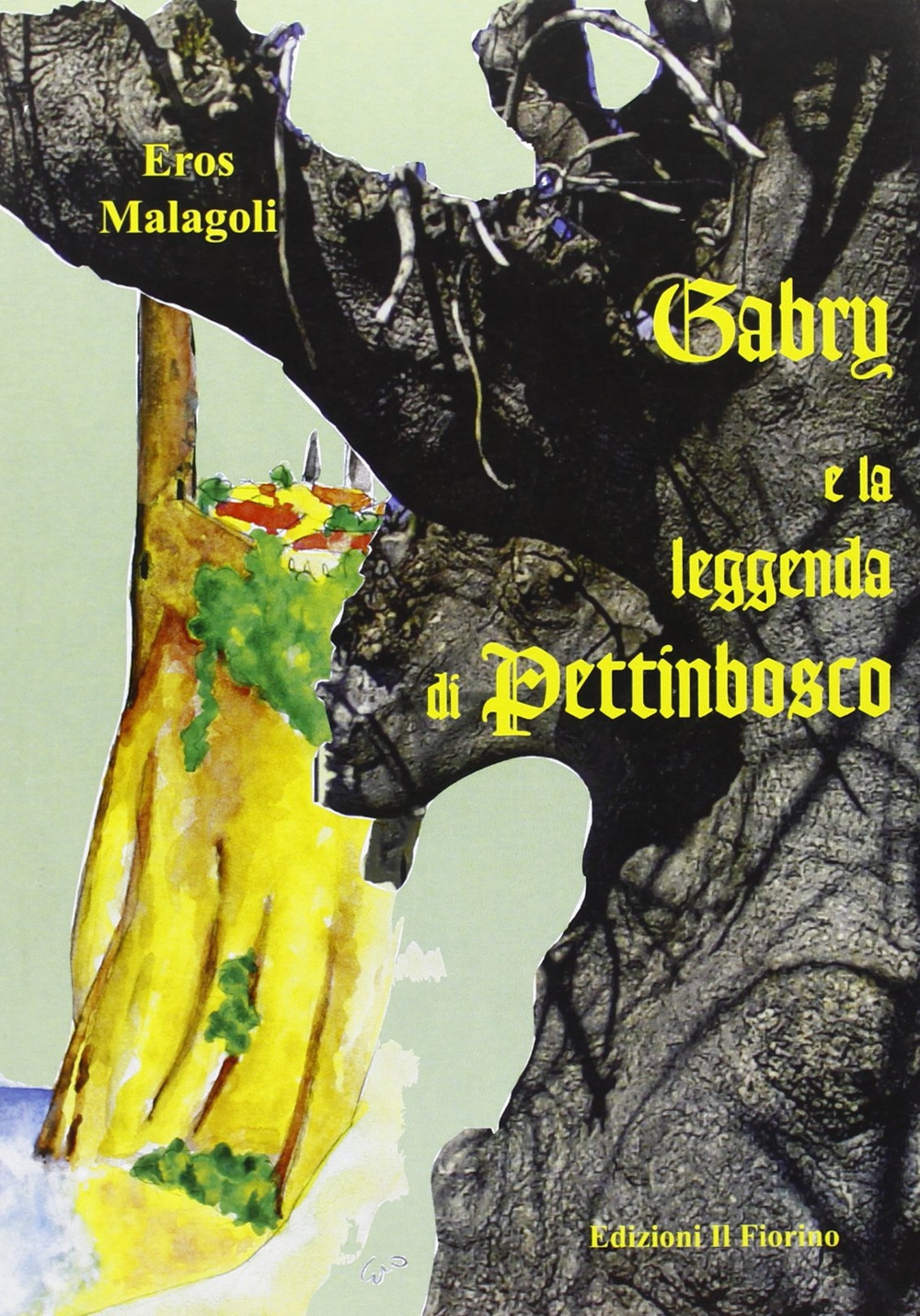 Gabry e la leggenda di Pettinbosco