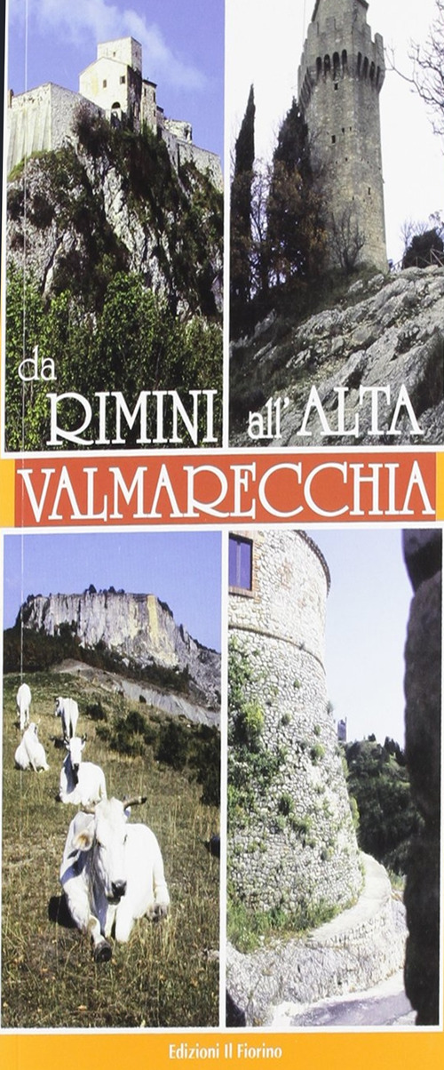 Da Rimini all'Alta Valmarecchia