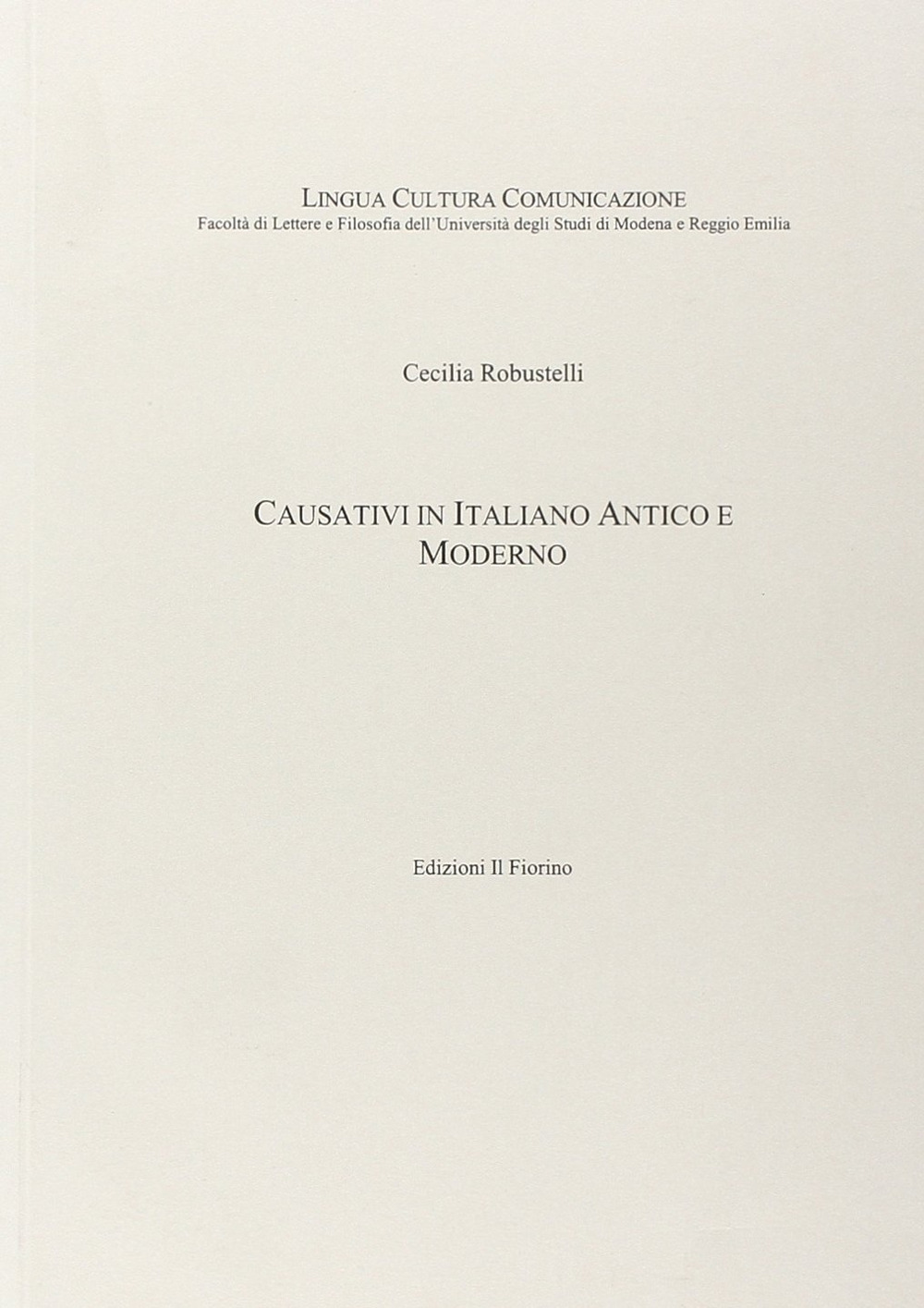 Causativi in italiano antico e moderno