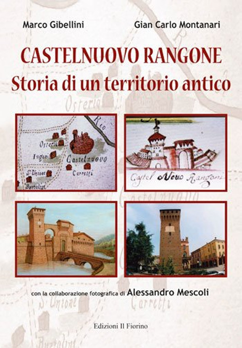Castelnuovo Rangone. Storia di un territorio antico