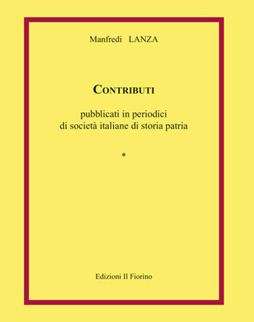 Contributi pubblicati in periodici di società italiane di storia patria