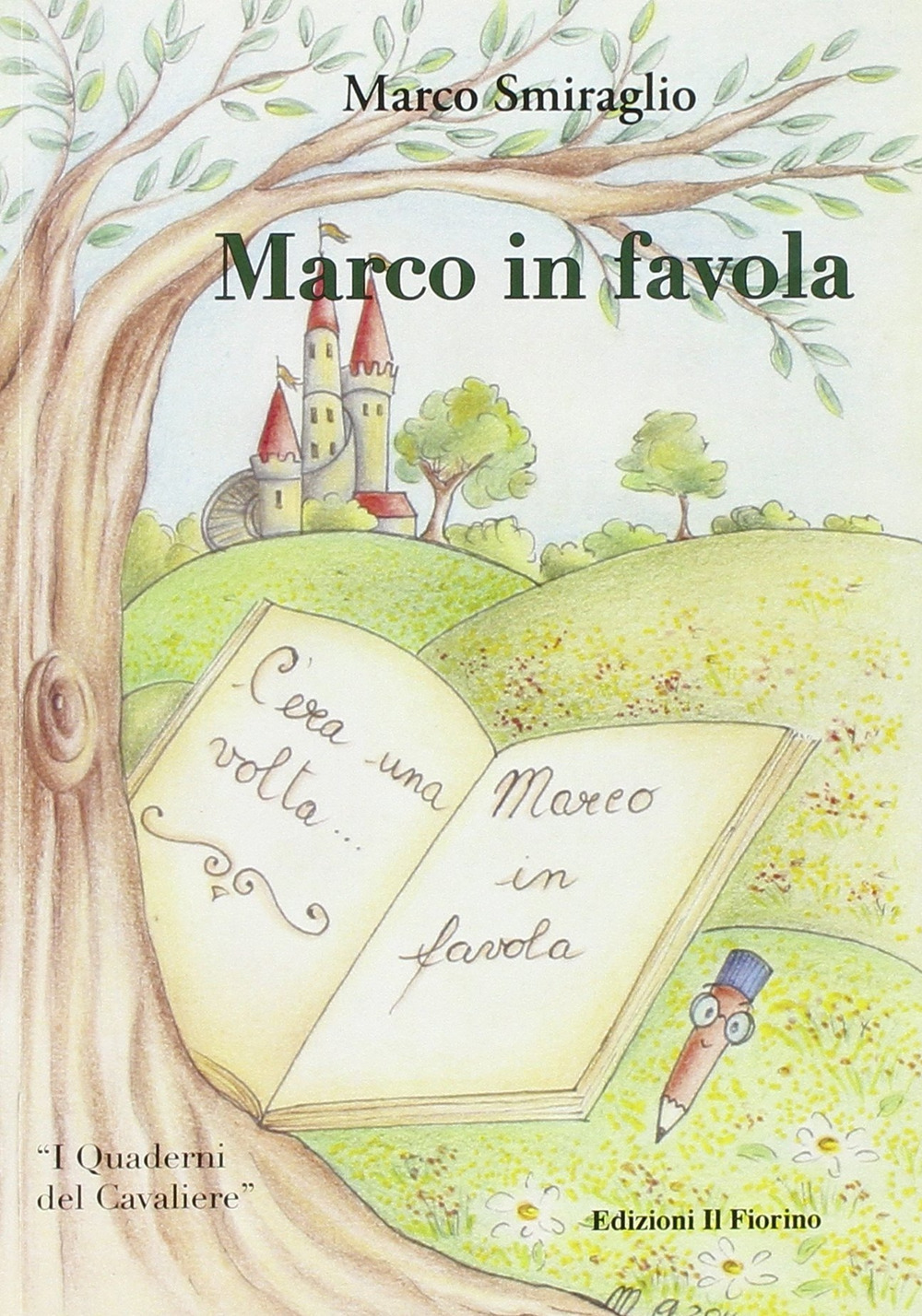 Marco in favola. Ediz. illustrata