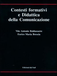 Contesti formativi e didattica della comunicazione