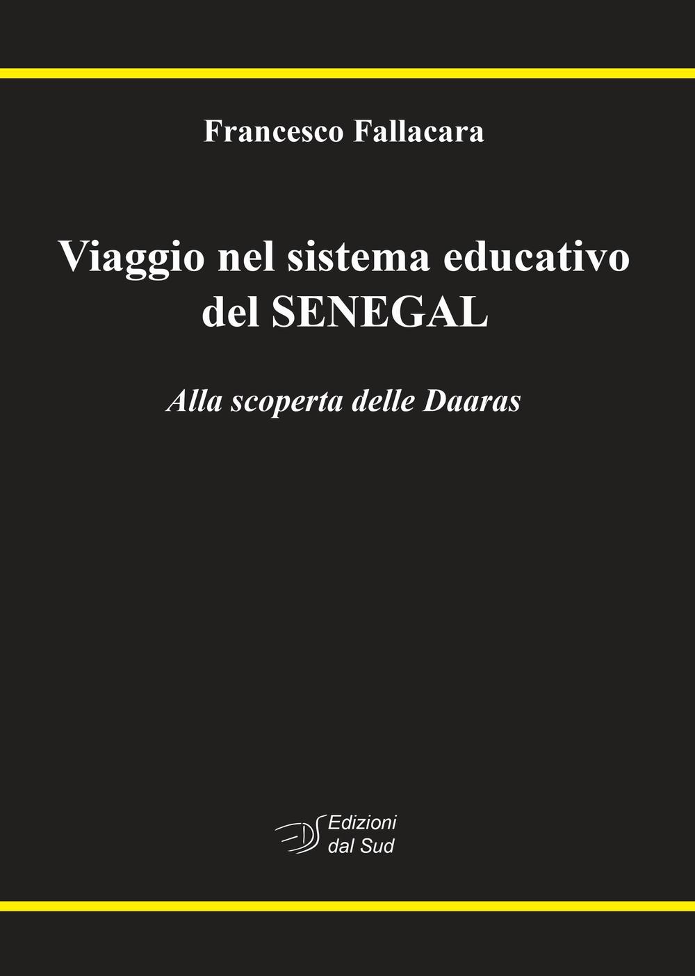 Viaggio nel sistema educativo del Senegal. Alla scoperta delle Daaras