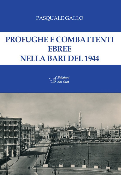 Profughe e combattenti ebree nella Bari del 1944