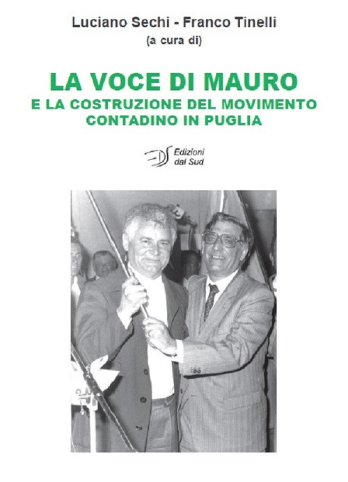 La voce di Mauro e la costruzione del movimento contadino in Puglia