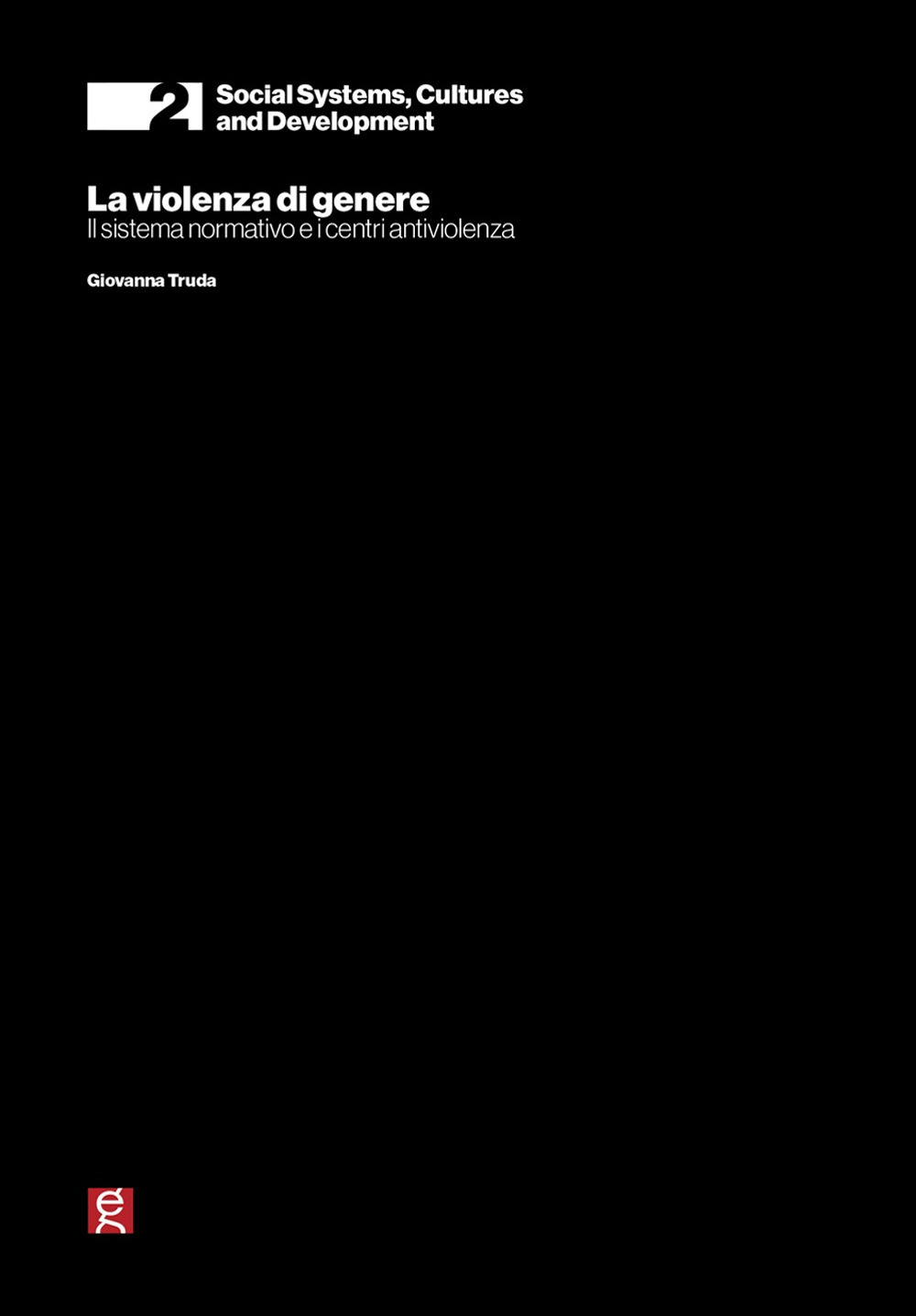 La violenza di genere. Il sistema normativo e i centri di violenza