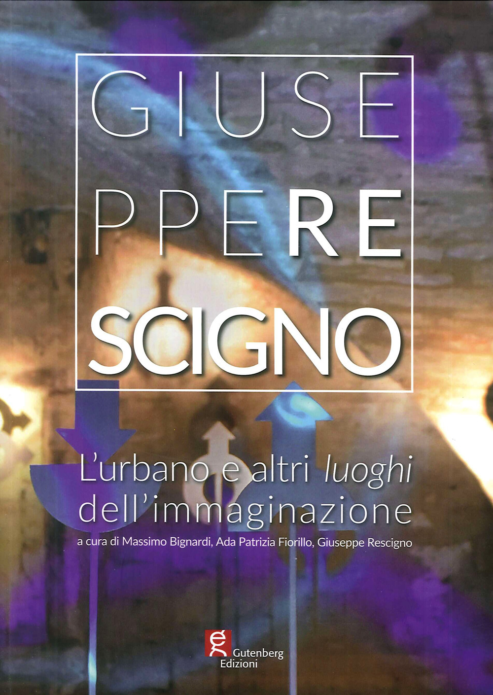 L'urbano e altri luoghi dell'immaginazione. Ediz. illustrata