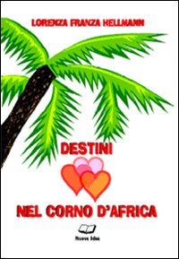 Destini nel corno d'Africa