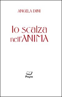 Io scalza nell'anima