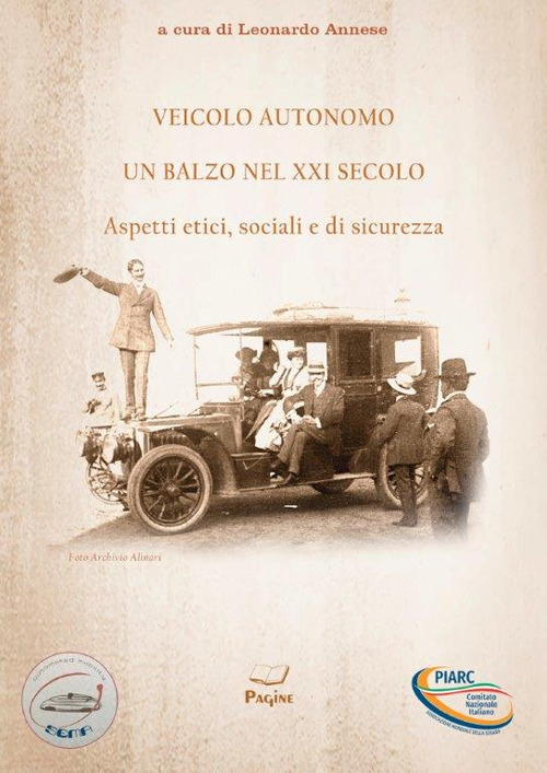 Veicolo autonomo, un balzo nel XXI secolo. Aspetti etici, sociali e di sicurezza