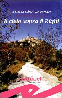 Il cielo sopra il Righi