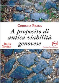 A proposito di antica viabilità genovese