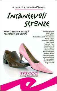 Incantevoli stronze