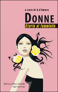 Donne. Storie al femminile