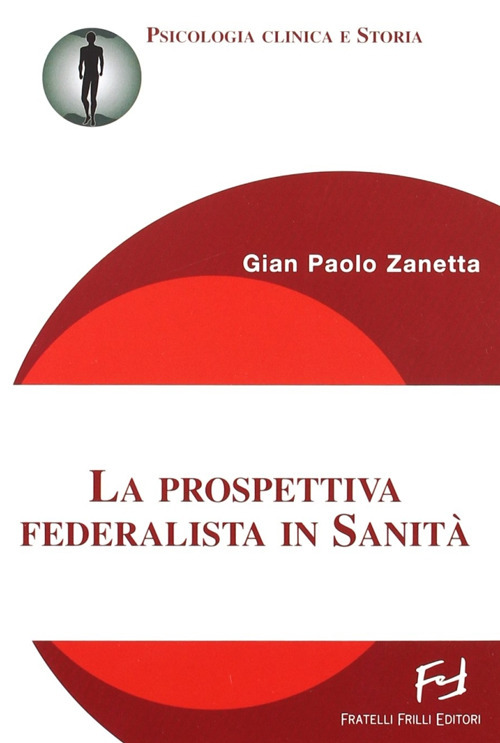 La prospettiva federalista in sanità