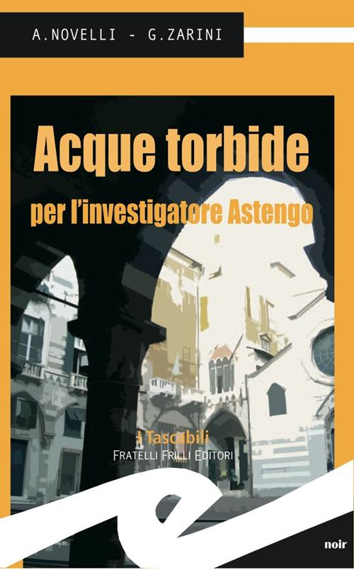 Acque torbide per l'investigatore Astengo