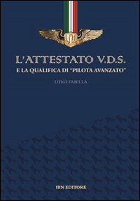 L'attestato V.D.S. e la qualifica di «pilota avanzato»