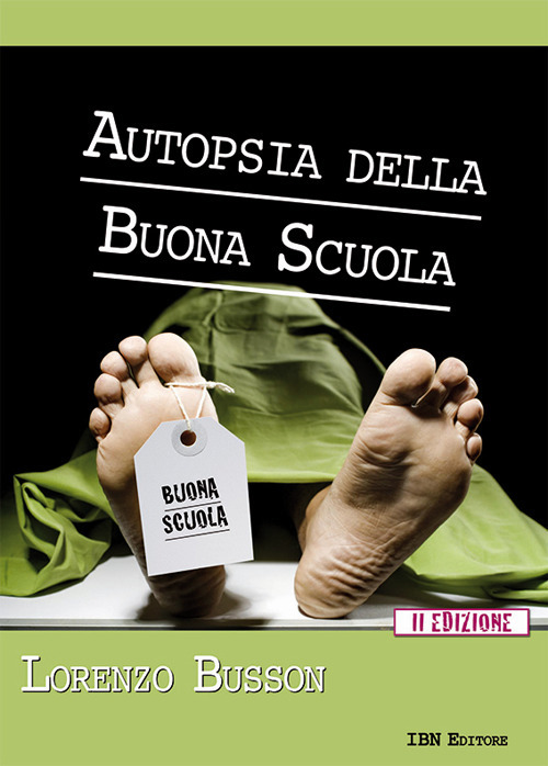 Autopsia della buona scuola