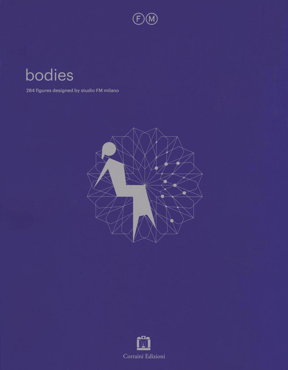 Bodies. Ediz. a colori