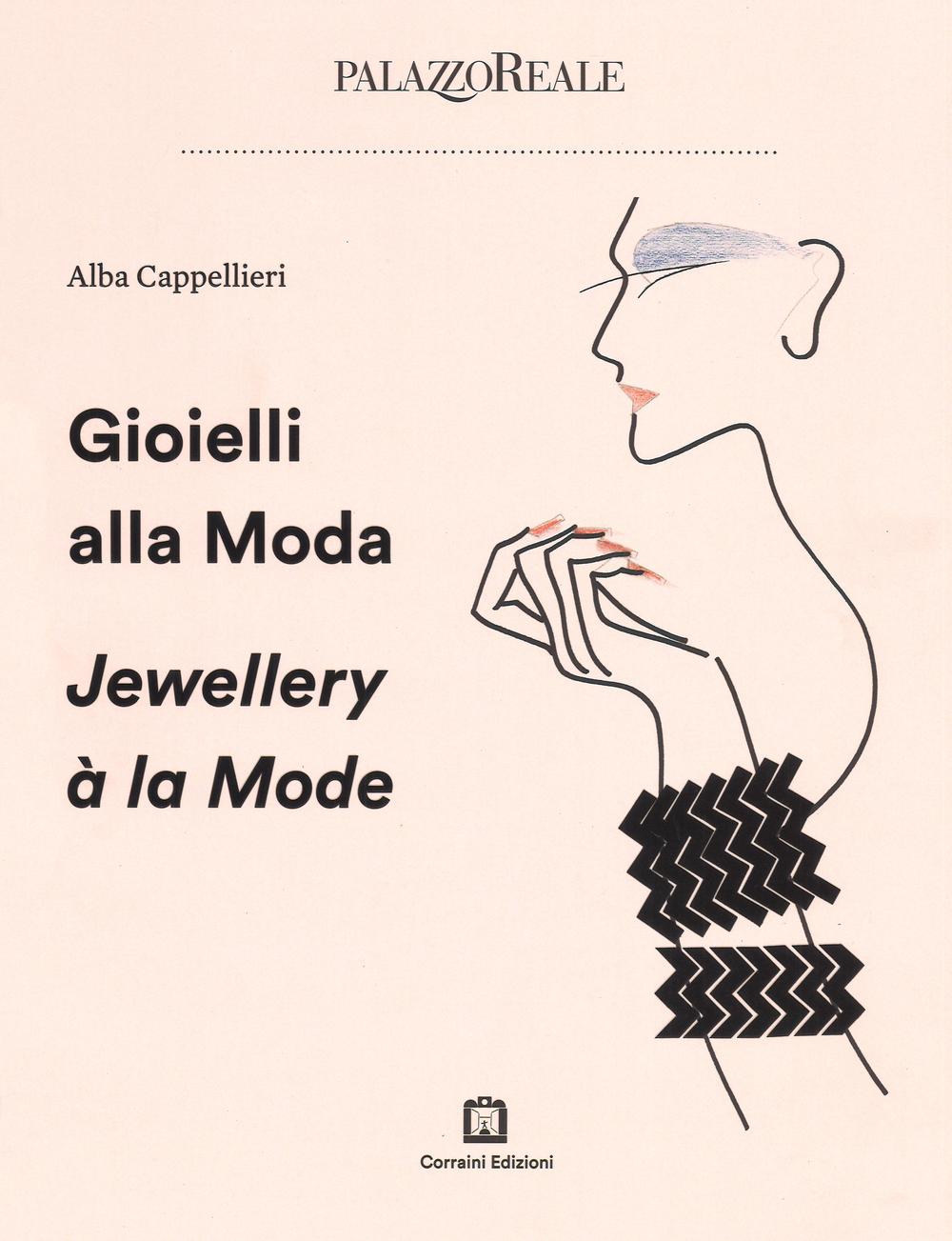 Gioielli alla moda-Jewellery à la mode. Ediz. a colori