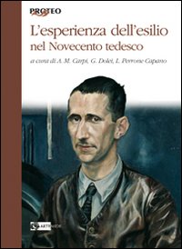 L'esperienza dell'esilio nel Novecento tedesco