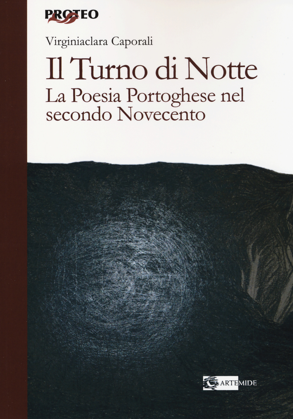 Il turno di notte. La poesia portoghese nel secondo Novecento