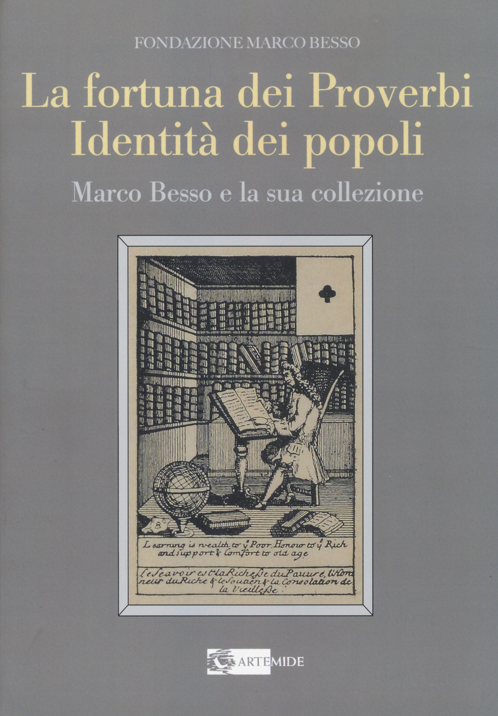 La fortuna dei proverbi, identità dei popoli. Marco Besso e la sua collezione