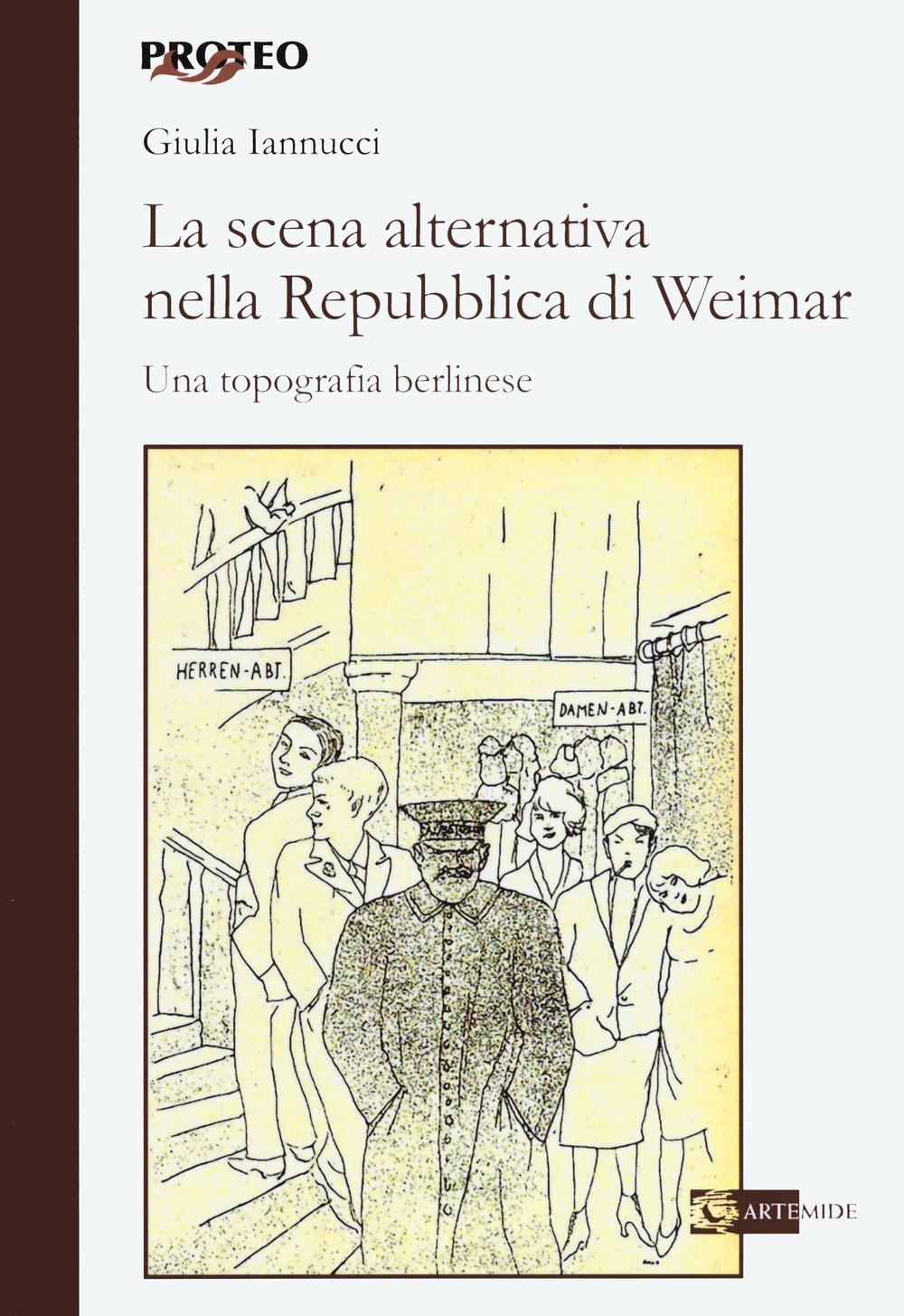 La scena alternativa nella Repubblica di Weimar. Una topografia berlinese