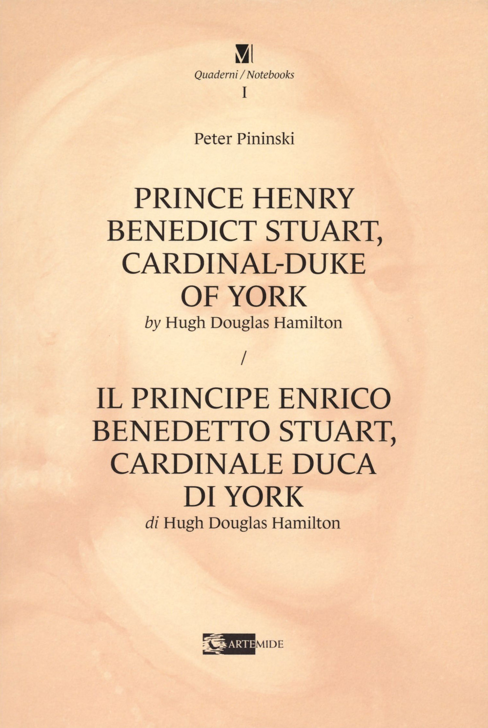 Prince Henry Benedict Stuart, cardinal-duke of York by Hugh Douglas Hamilton-Il principe Enrico Benedetto Stuart, cardinale duca di York di Hugh Douglas Hamilton. Ediz. bilingue