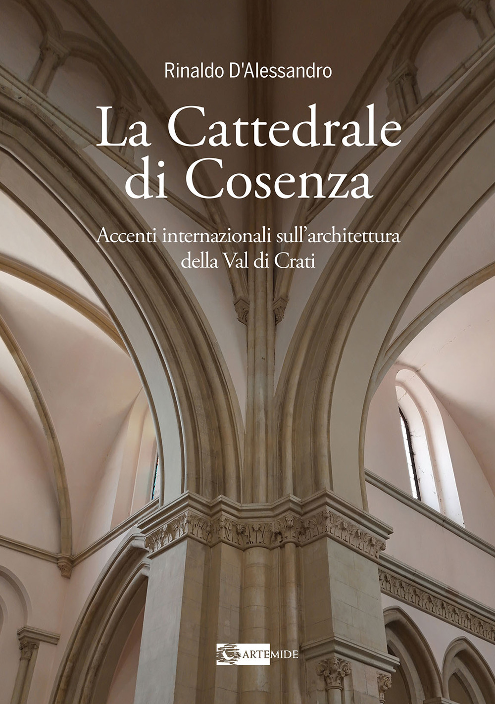 La cattedrale di Cosenza accenti internazionali sull'architettura della Val di Crati