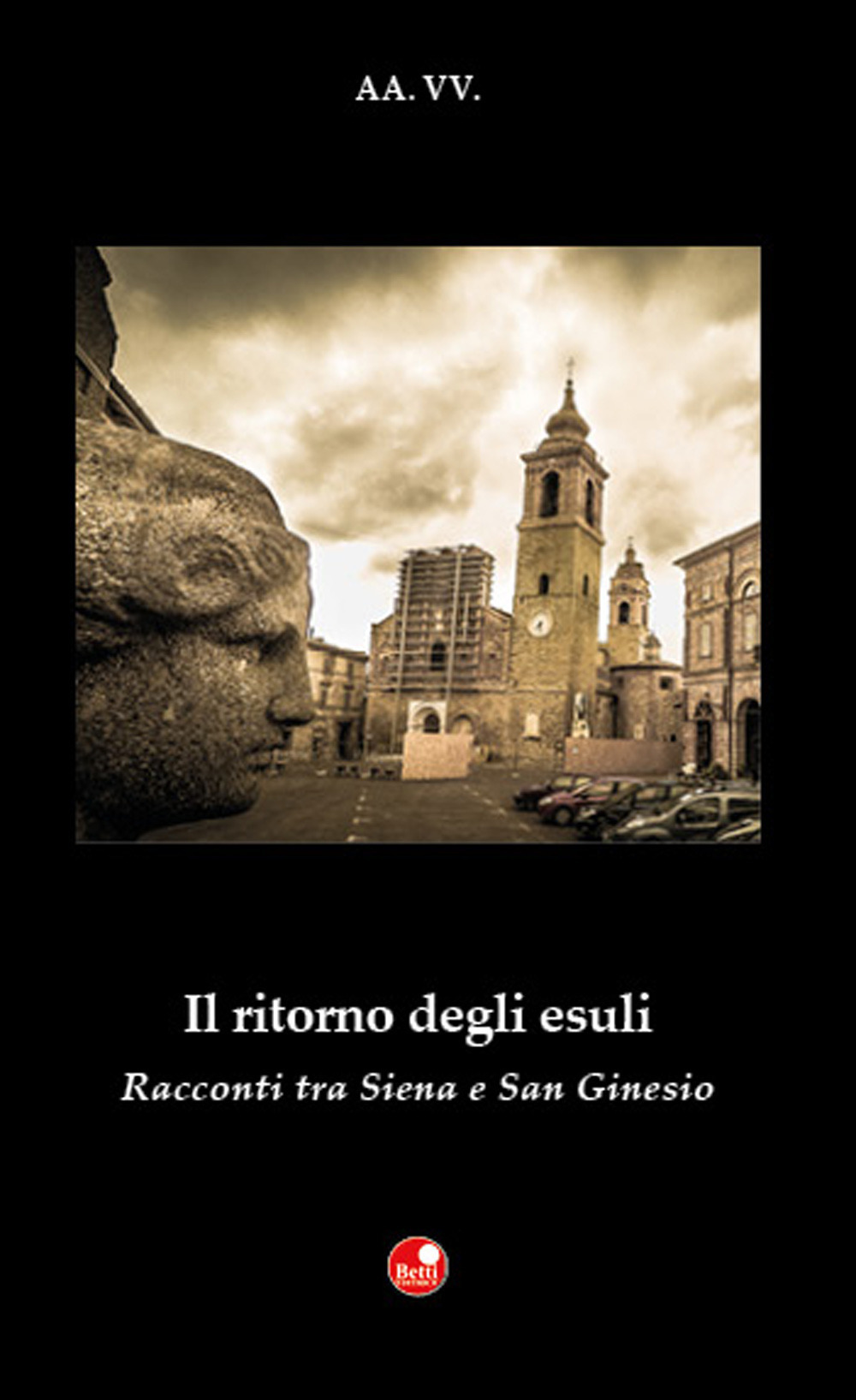 Il ritorno degli esuli. Racconti tra Siena e San Ginesio