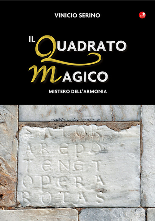 Il quadrato magico. Mistero dell'armonia