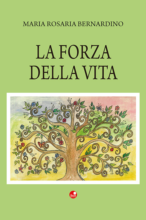 La forza della vita