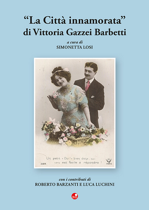 «La città innamorata» di Vittoria Gazzei Barbetti