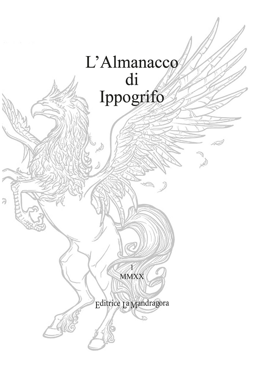 L'almanacco di Ippogrifo. Ediz. integrale