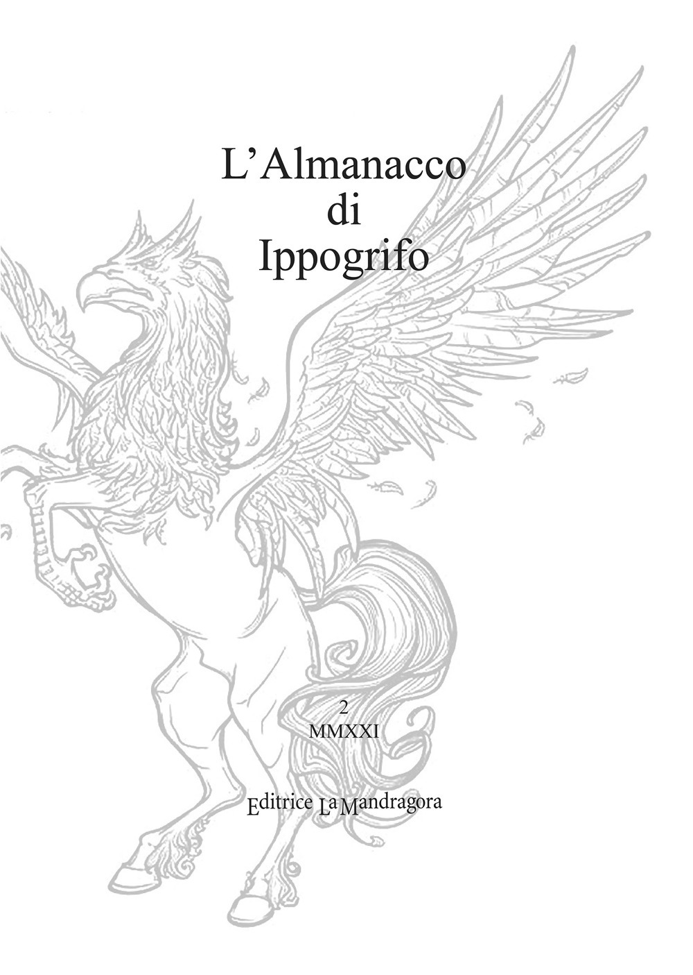 L'almanacco di Ippogrifo. Ediz. integrale. Vol. 2